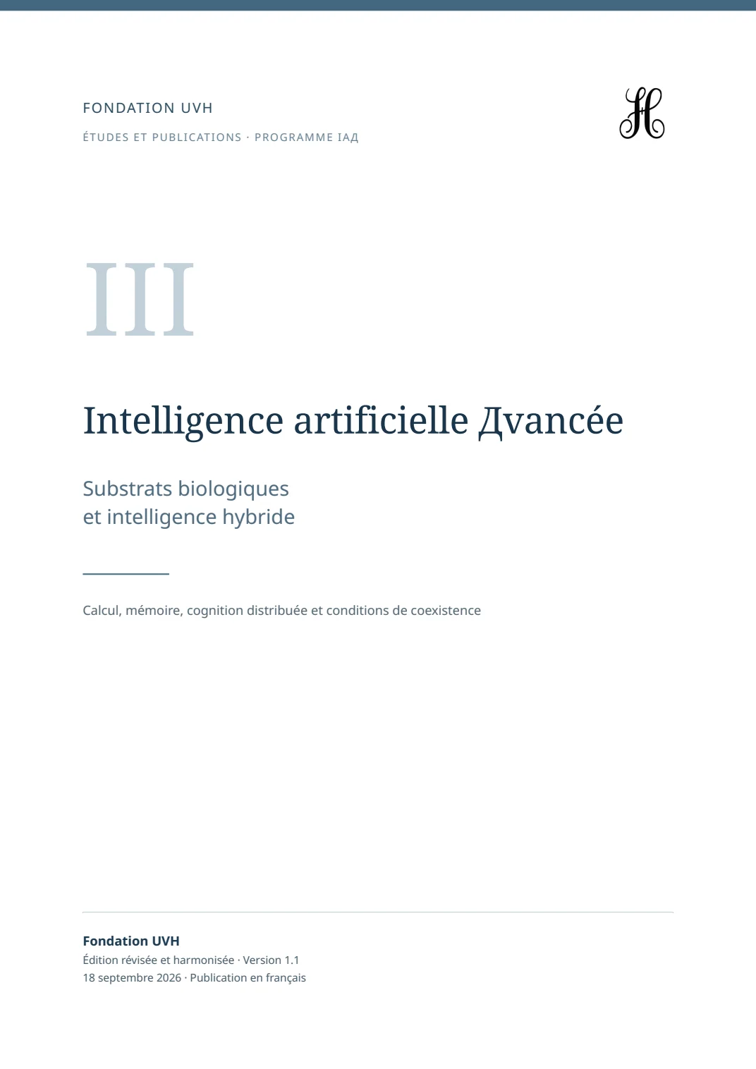 Intelligence artificielle Дvancée, substrats biologiques et intelligence hybride